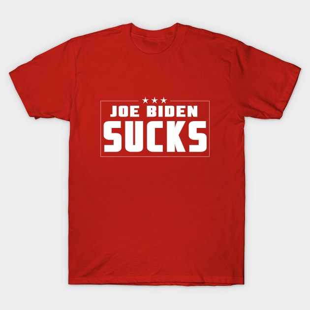 Joe Biden Sucks T-Shirt by Mr.TrendSetter